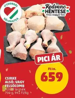 PENNY Csirke alsó- vagy felsőcomb ajánlat