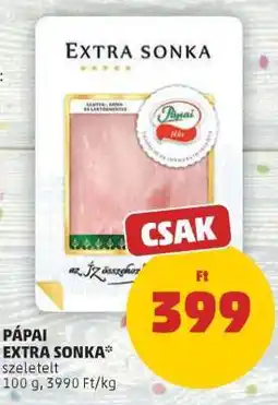 PENNY Pápai Extra Sonka ajánlat