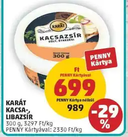 PENNY KARÁT KACSA-, LIBAZSÍR ajánlat