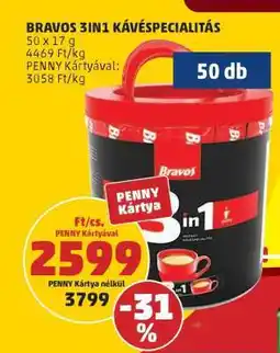 PENNY BRAVOS 3IN1 KÁVÉSPECIALITÁS ajánlat