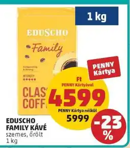 PENNY EDUSCHO FAMILY KÁVÉ ajánlat
