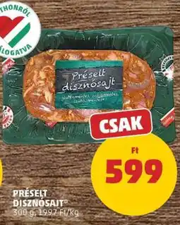 PENNY Préselt disznósajt ajánlat