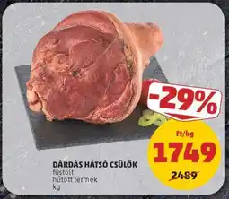 PENNY Dárdás Hátsó Csülök ajánlat