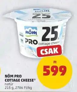 PENNY NÖM PRO COTTAGE CHEESE ajánlat