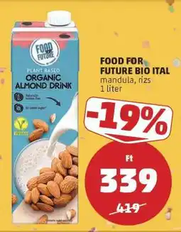 PENNY FOOD FOR FUTURE BIO ITAL ajánlat