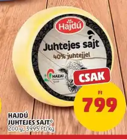 PENNY Hajdú Juhtejes Sajt ajánlat
