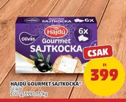 PENNY Hajdú Gourmet Sajtkocka ajánlat