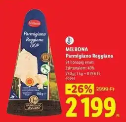 Lidl MILBONA Parmigiano Reggiano ajánlat