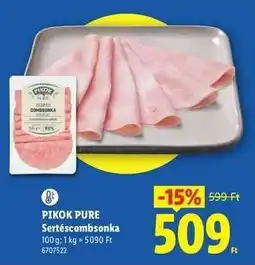 Lidl PIKOK PURE Sertéscombonka ajánlat