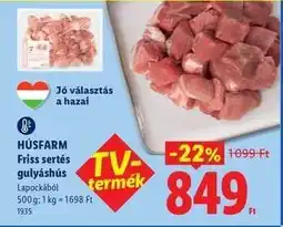Lidl HÚSFARM Friss sertés gulyáshús ajánlat