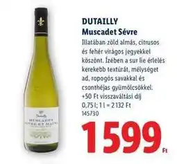 Lidl DUTAILLY Muscadet Sèvre ajánlat