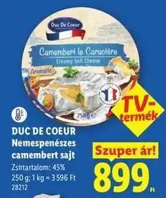Lidl Duc De Coeur Nemespenészes camembert sajt ajánlat