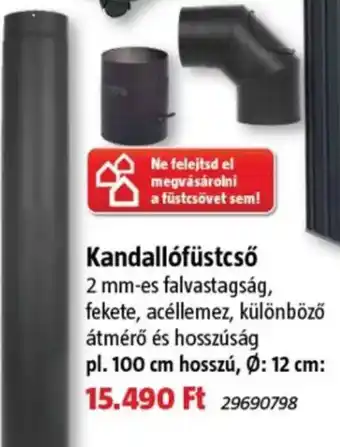 Bauhaus Kandallófüstcső ajánlat