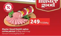 PRIVÁT Master Good füstölt sajtos csirke párizsi ajánlat