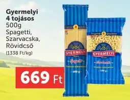 PRIVÁT Gyermelyi spagetti, szarvacska, rövidcső ajánlat