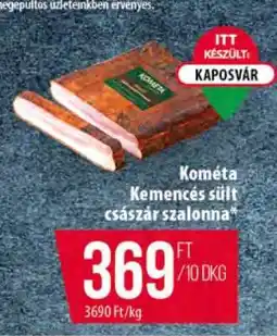 Coop KOMETA KEMENCÉS SÜLT CSÁSZÁR-SZALONNA ajánlat
