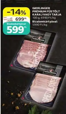 Auchan GIERLINGER PRÉMIUM FÜSTÖLT KARAJ VAGY TARJA ajánlat