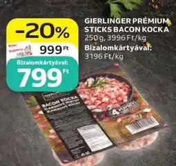 Auchan GIERLINGER PREMIUM STICKS BACON KOCKA ajánlat