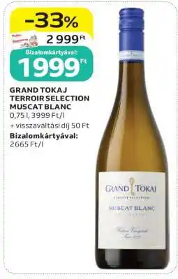 Auchan GRAND TOKAJ TERROIR SELECTION MUSCAT BLANC ajánlat