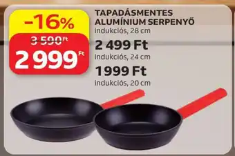 TAPADÁSMENTES ALUMÍNIUM SERPENYŐ