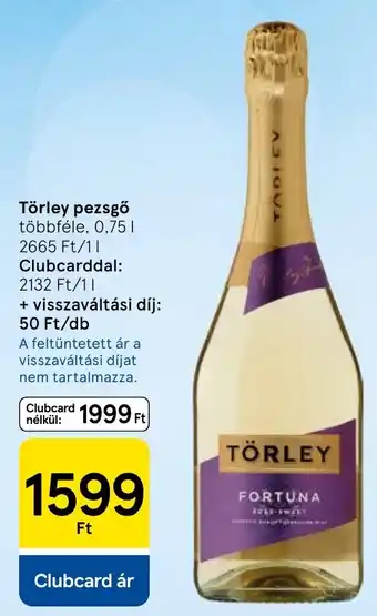 Tesco Törley pezsgő ajánlat