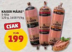 PENNY Kaiser májas ajánlat