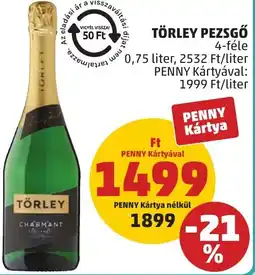 PENNY Törley pezsgő 4-féle ajánlat