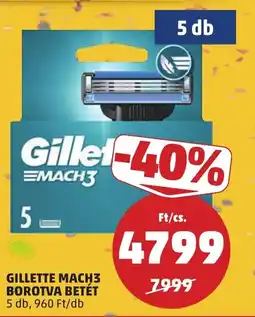 PENNY Gillette mach3 borotva betét ajánlat