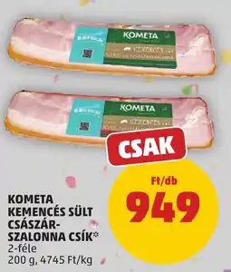 PENNY Kometa kemencés sült császárszalonna csík ajánlat