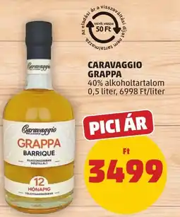 PENNY Caravaggio grappa barrique ajánlat