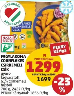 PENNY Fagylakoma cornflakes csirkemell csík ajánlat