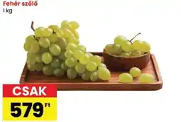 Spar Fehér szőlő ajánlat