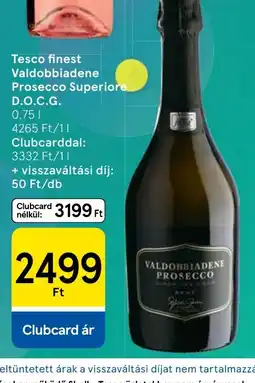 Tesco Tesco finest Valdobbiadene Prosecco Superiore D.O.C.G. ajánlat