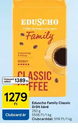 Tesco Eduscho family classic ajánlat