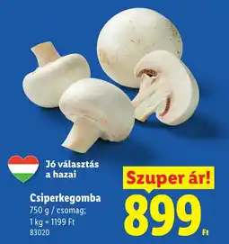 Lidl Csiperkegomba ajánlat