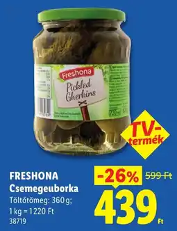 Lidl Freshona csemegeuborka ajánlat