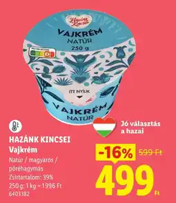 Lidl Hazánk kincsei vajkrém ajánlat