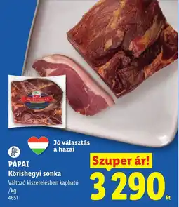 Lidl Pápai kőrishegyi sonka ajánlat