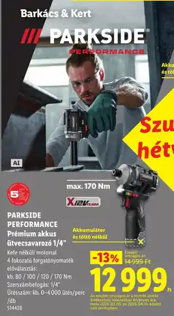 Lidl Parkside performance prémium akkus ütvecsavarozó 1/4" ajánlat