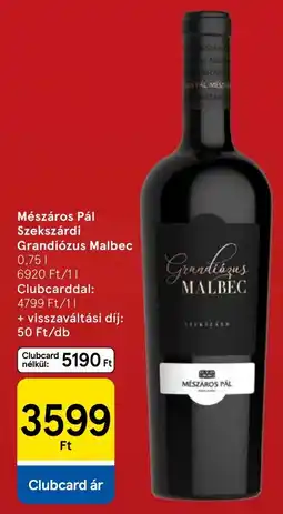 Tesco Mészáros Pál Grandiózus Malbec ajánlat