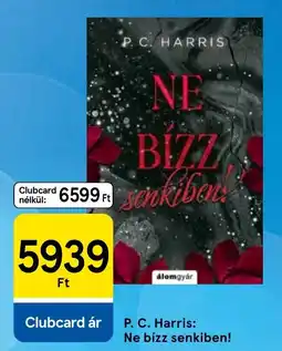 Tesco P. C. Harris: Ne bízz senkiben! ajánlat