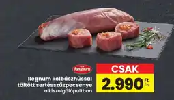 Interspar Regnum kolbászhússal töltött sertésszűzpecsenye ajánlat