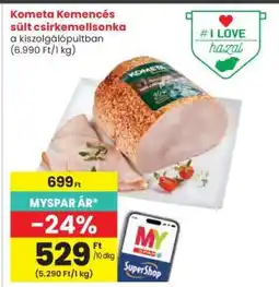 Interspar Kometa Kemencés sült csirkemellsonka ajánlat
