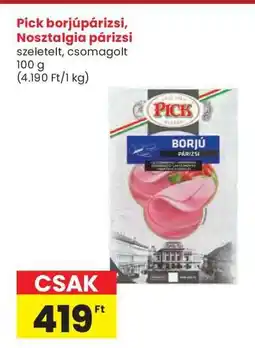 Interspar Pick borjúpárizsi, Nosztalgia párizsi ajánlat