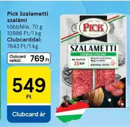 Tesco Pick Szalametti szalámi ajánlat