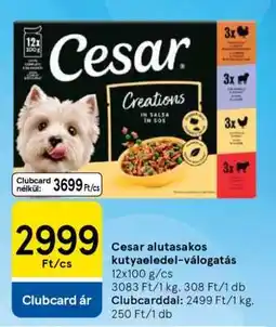 Tesco CESAR ALUTASAKOS KUTYAELEDEL VÁLOGATÁS ajánlat