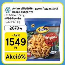 Tesco Aviko elősütött, gyorsfagyasztott hasábburgonya ajánlat