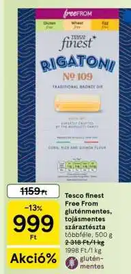 Tesco Tesco finest Free From gluténmentes, tojásmentes száraztészta ajánlat