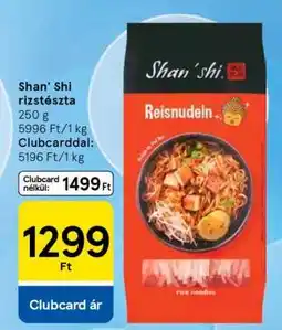Tesco SHAN’SHI RIZSTÉSZTA ajánlat