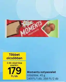 Tesco MOMENTS Ostyaszelet ajánlat